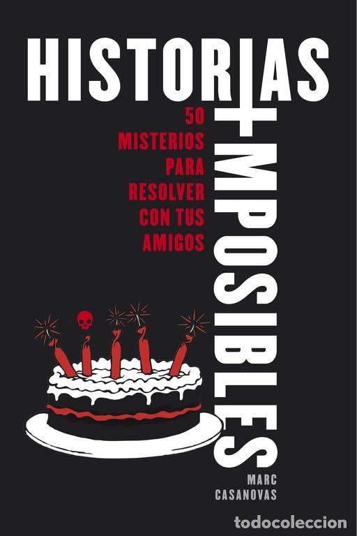 Livres d'occasion: Historias imposibles: 50 misterios para resolver con tus amigos (No ficci&oacute;n ilustrados)
