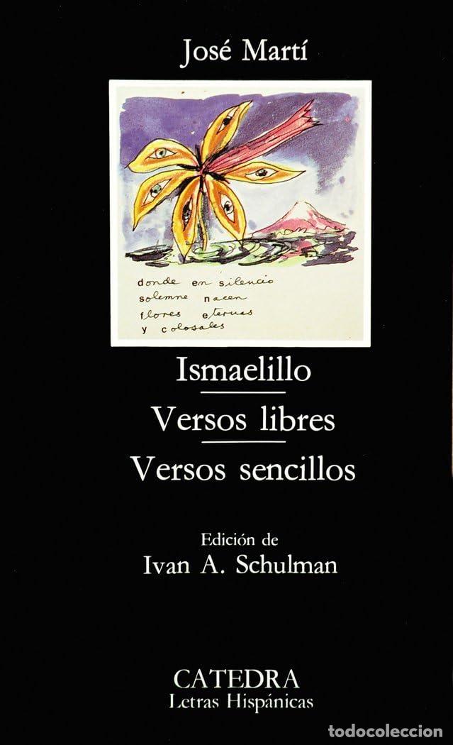 Libros de segunda mano: Ismaelillo; Versos libres; Versos sencillos (Letras Hisp&aacute;nicas) - Foto 1