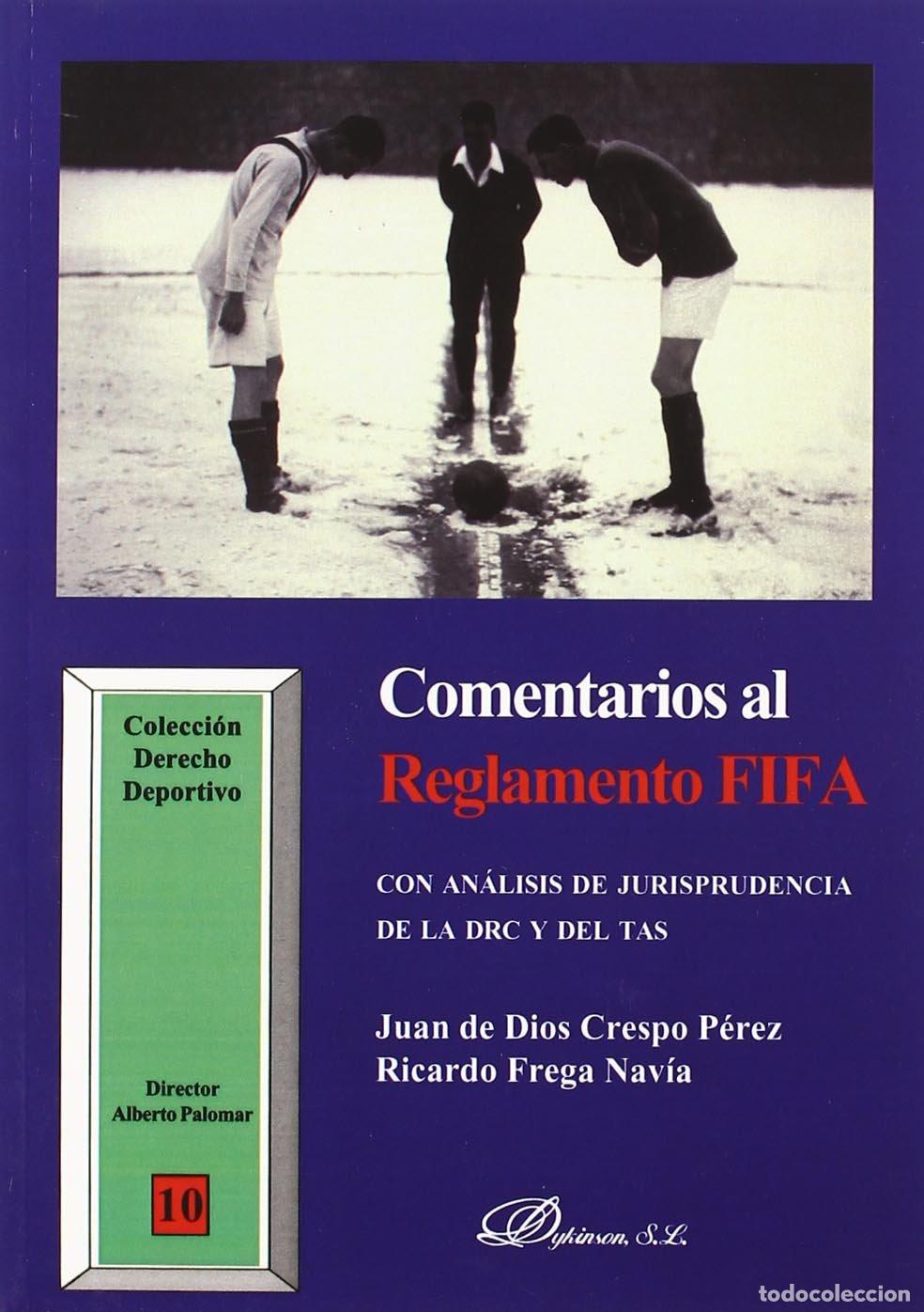 Libros de segunda mano: Comentarios al Reglamento FIFA: Con an&aacute;lisis de jurisprudencia de la DRC y del TAS (Colecci&oacute;n Derech