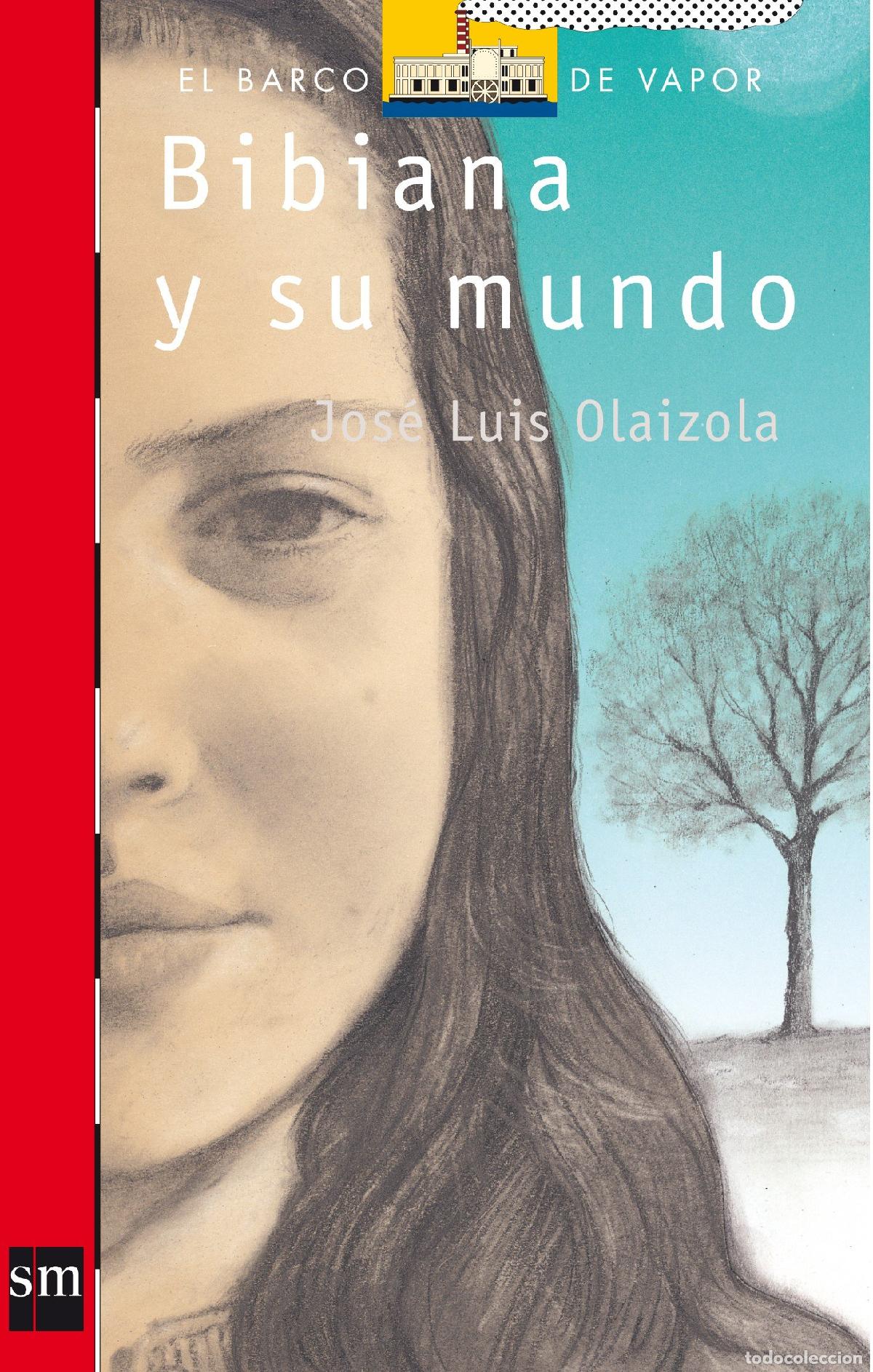Second hand books: Bibiana y su mundo: 22 (El Barco de Vapor Roja)