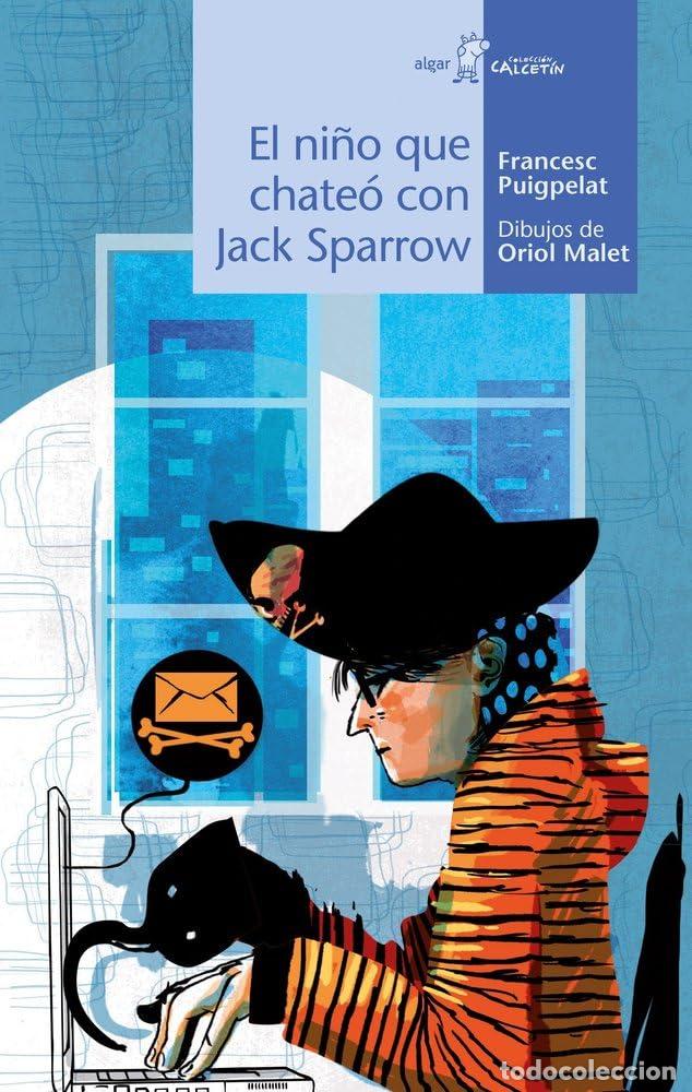 Libri di seconda mano: El ni&ntilde;o que chate&oacute; con Jack Sparrow: 159 (Calcet&iacute;n)