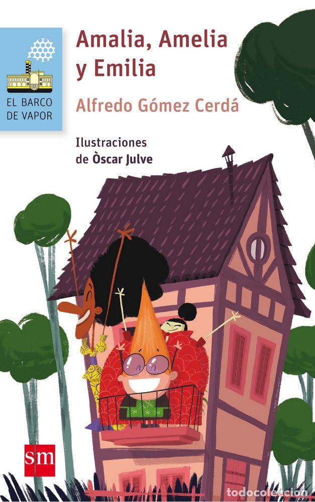 Libros de segunda mano: Amalia, Amelia y Emilia: 53 (El Barco de Vapor Azul)
