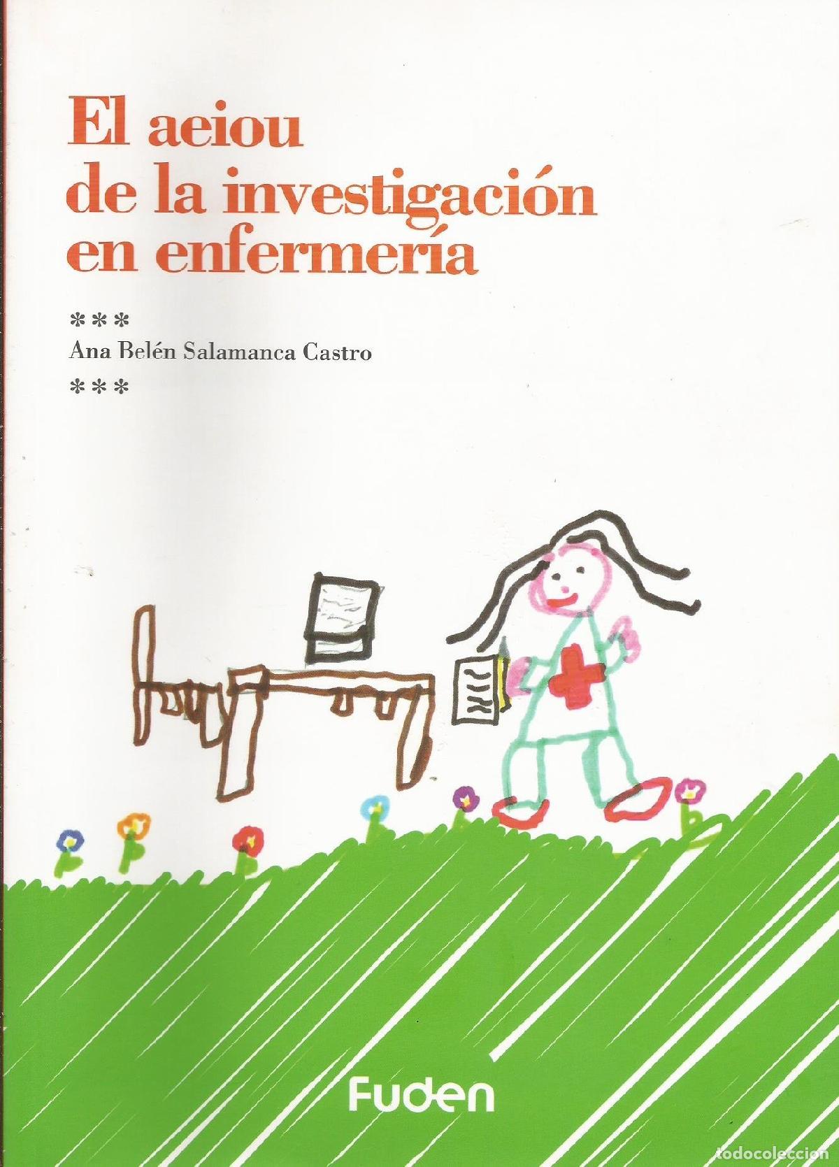 Libros de segunda mano: AEIOU DE LA INVESTIGACION EN ENFERMERIA, EL