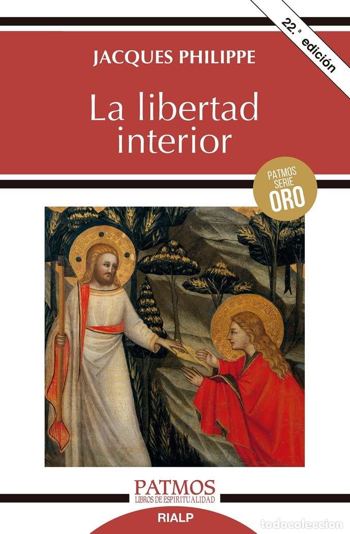 Libros de segunda mano: La Libertad Interior: 222 (Patmos) - Foto 1
