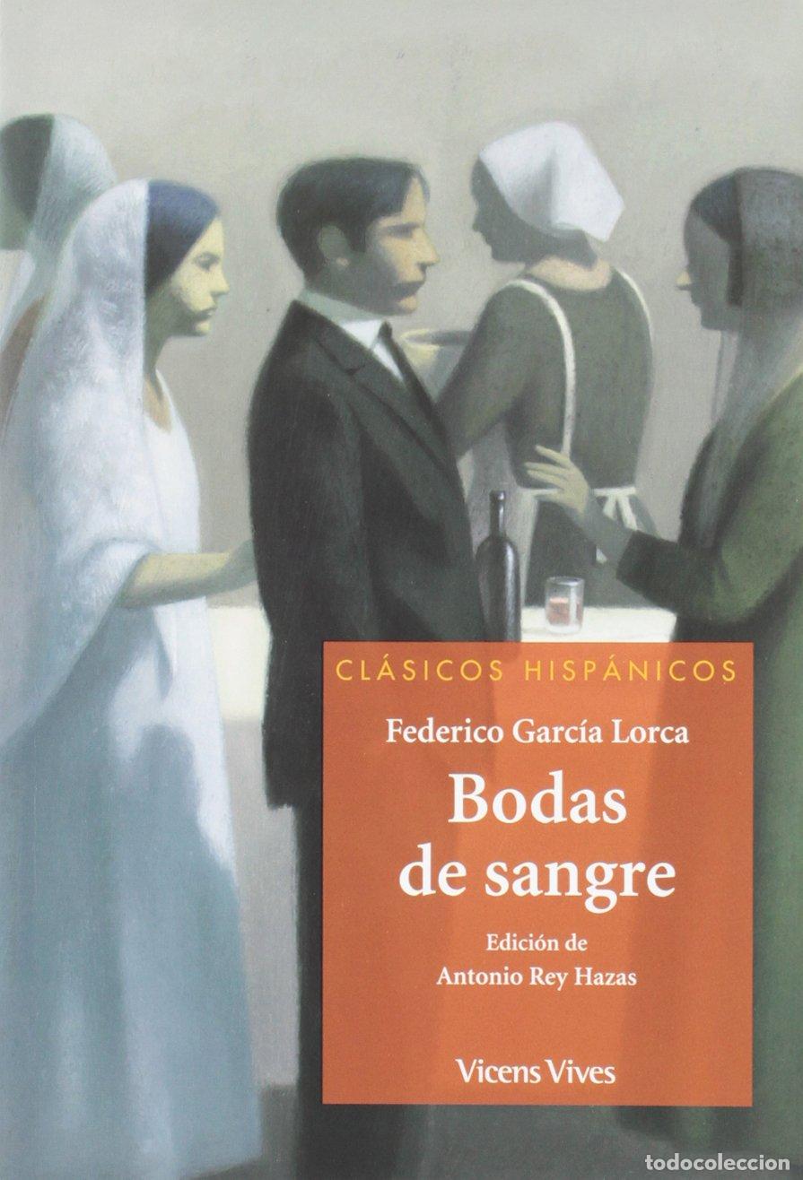 Libros de segunda mano: Bodas De Sangre (clasicos Hispanicos) (Cl&aacute;sicos Hisp&aacute;nicos) - 9788468206868