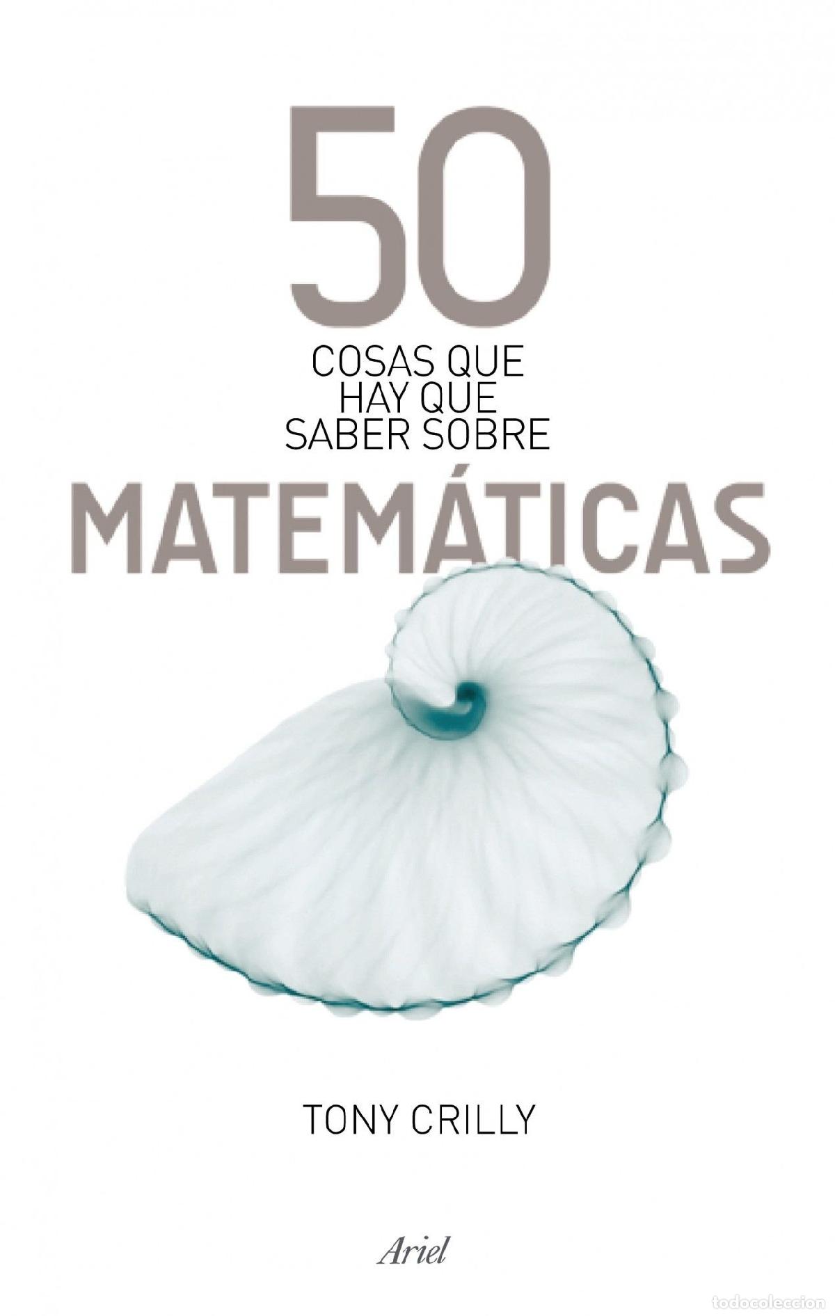Gebrauchte B&uuml;cher: 50 cosas que hay que saber sobre las matem&aacute;ticas: 1