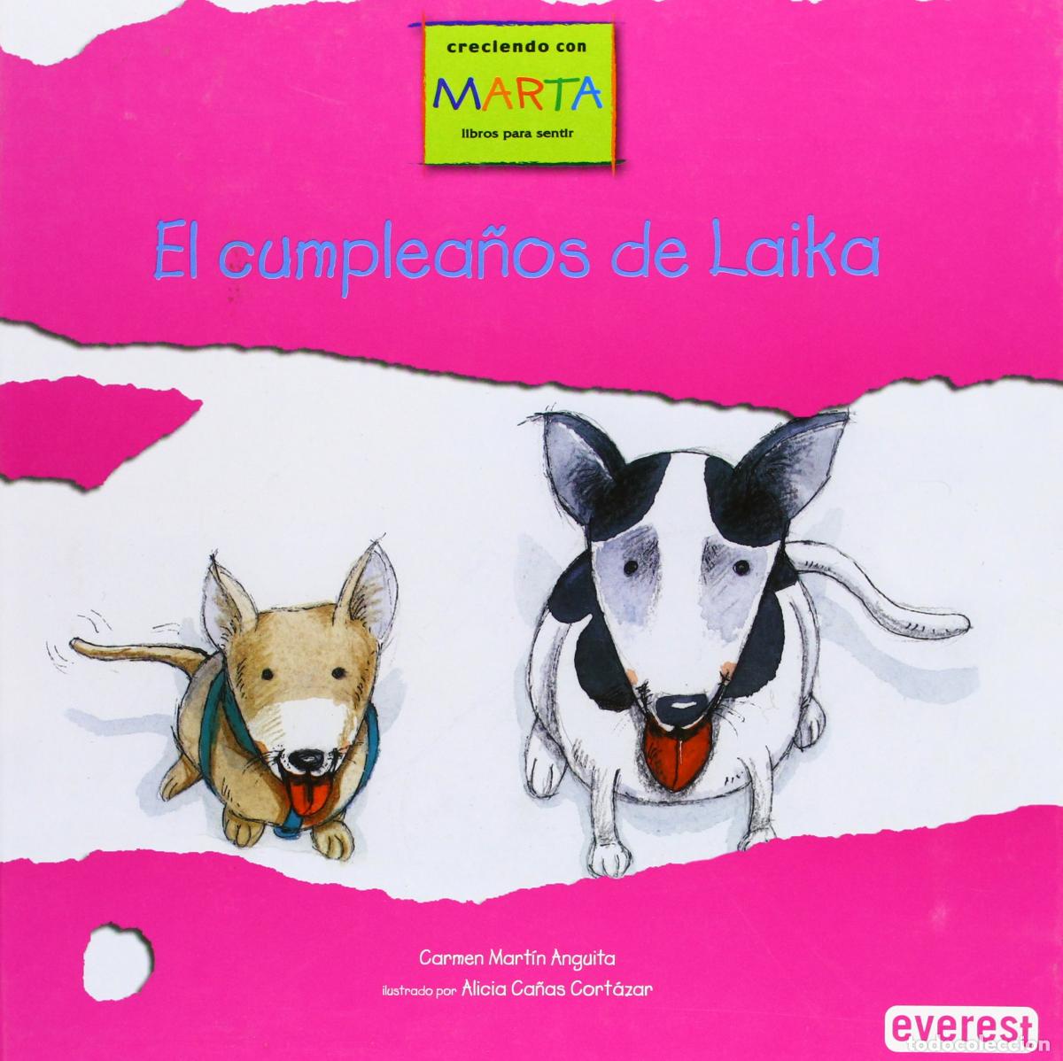 Libros de segunda mano: El cumplea&ntilde;os de Laika (Creciendo con Marta) - Foto 1