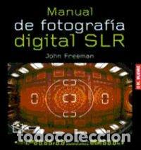 Libros de segunda mano: Manual de fotograf&iacute;a digital SLR: 13