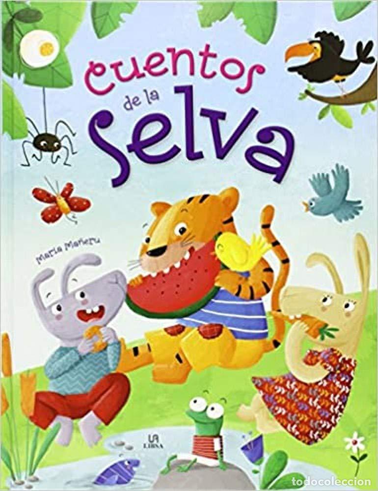 Libros de segunda mano: Cuentos de la Selva: Un Libro de Cuentos para Aprender a Ser Mejores: 2 (Cuentos Animados)