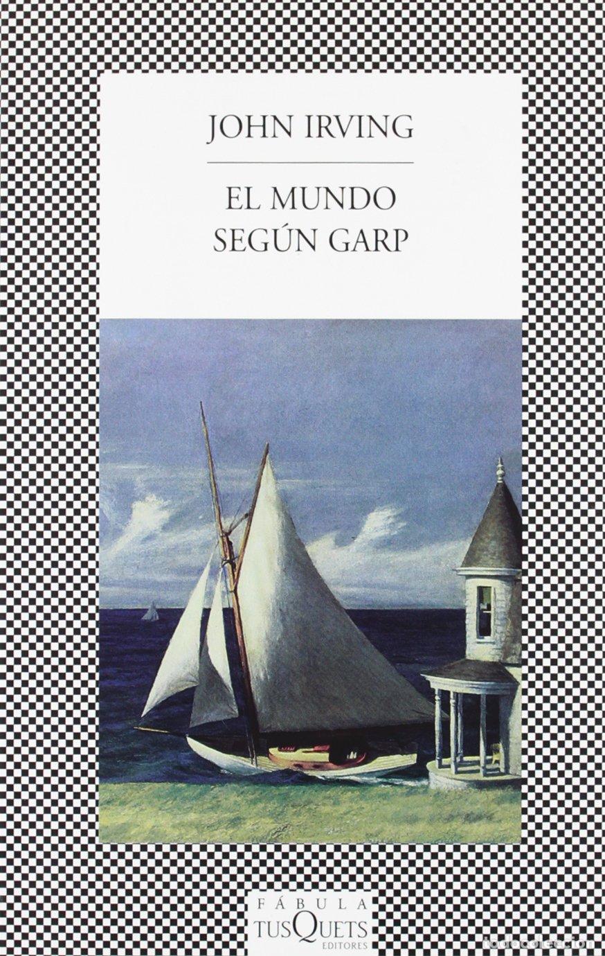 Livres d'occasion: El mundo seg&uacute;n Garp: 11 (MAXI)
