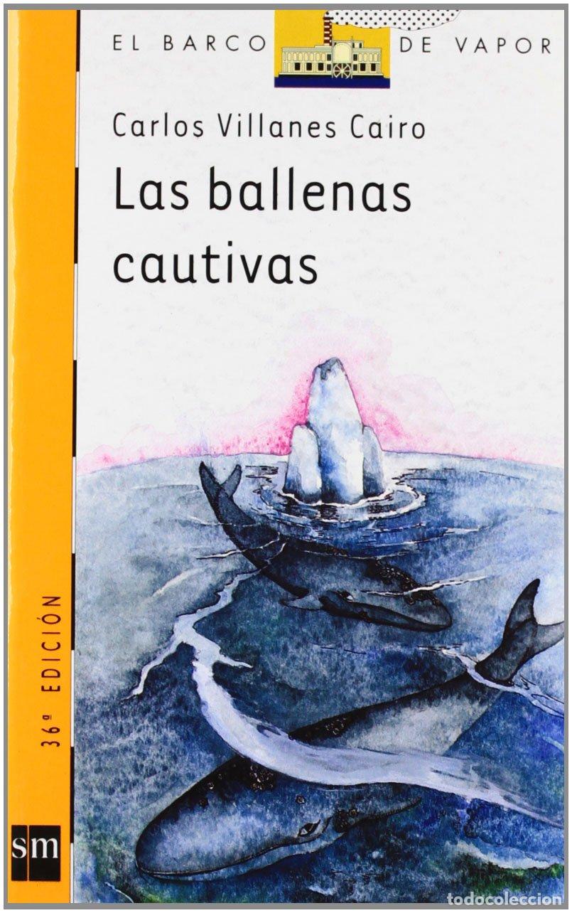Libri di seconda mano: Las ballenas cautivas: 71 (El Barco de Vapor Naranja)