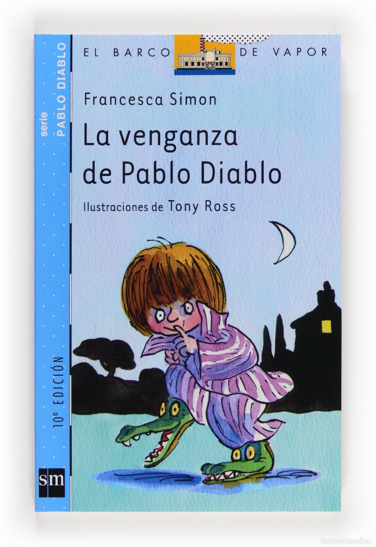 Libri di seconda mano: La venganza de Pablo Diablo (El Barco de Vapor Azul)