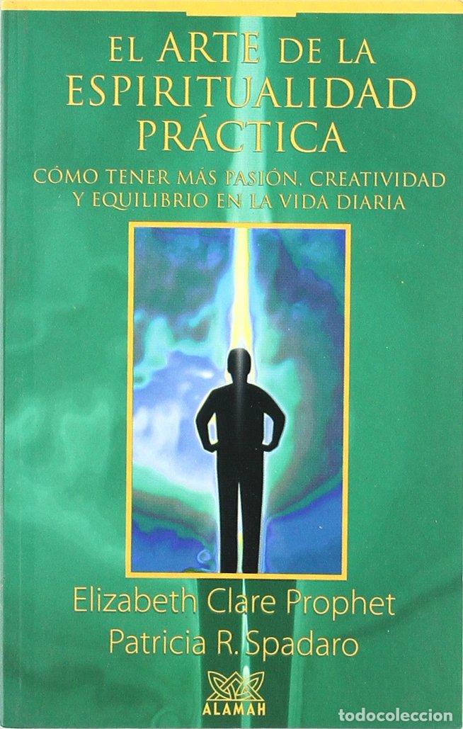 Libros de segunda mano: El Arte de La Espiritualidad Practica - Foto 1