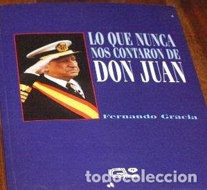Libros de segunda mano: Lo Que Nunca Nos Contaron De Don Juan.