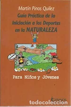 Libros de segunda mano: Deportes en la naturaleza : gu&iacute;a pr&aacute;ctica