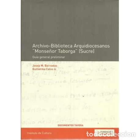 Libros de segunda mano: Archivo-Biblioteca Arquidiocesanos &rdquo;Monse&ntilde;or Taborga&rdquo; (Sucre). Gu&iacute;a general preliminar: 20 (Document