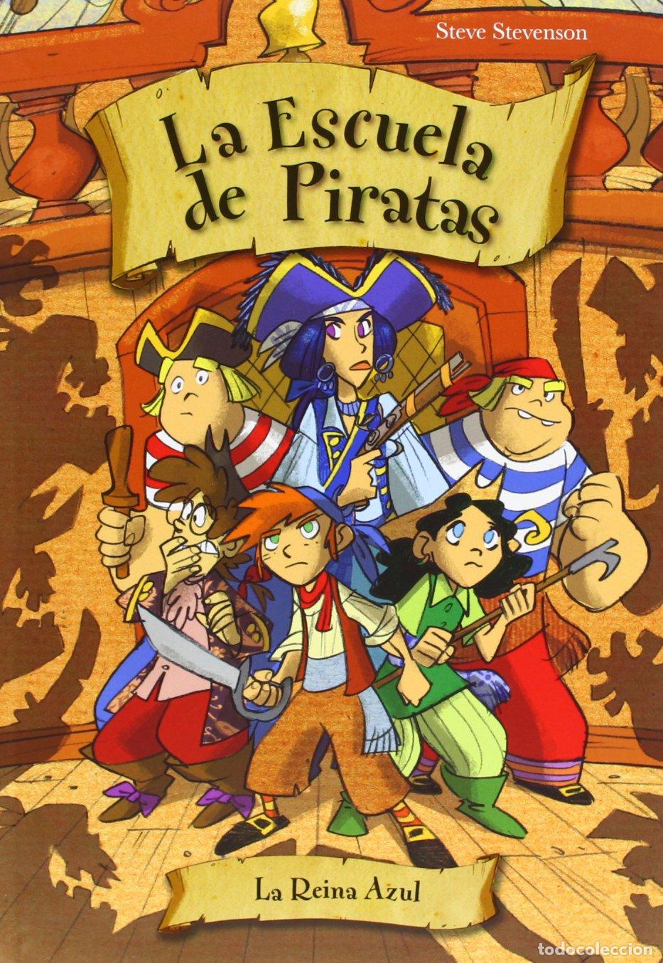 Libros de segunda mano: La reina azul: 09 (LA ESCUELA DE PIRATAS)