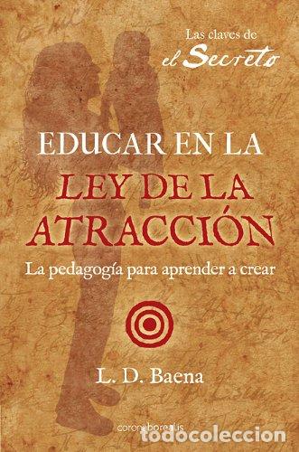 Libros de segunda mano: Educar En La Ley De Atraccion - Foto 1
