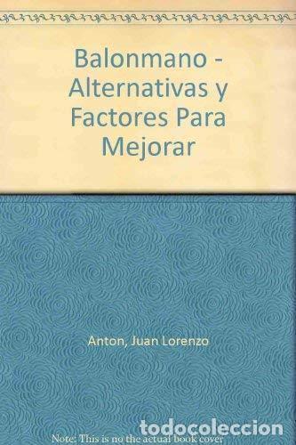 Libros de segunda mano: BALONMANO.ALTERNATIVAS Y FACTORES... (GYMNOS)