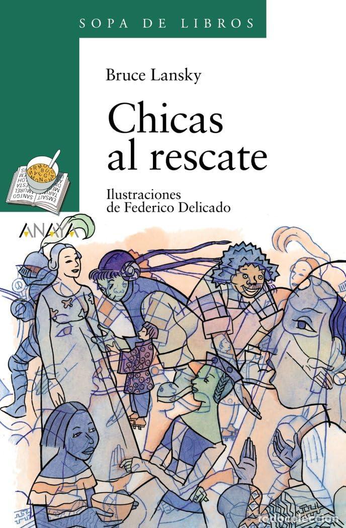 Libros de segunda mano: Chicas al rescate (LITERATURA INFANTIL - Sopa de Libros) - Foto 1