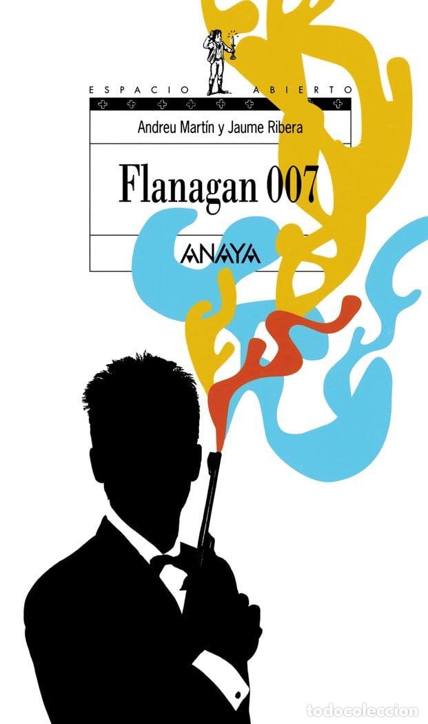 Libri di seconda mano: Flanagan 007: Serie Flanagan, 6 (LITERATURA JUVENIL - Espacio Abierto)