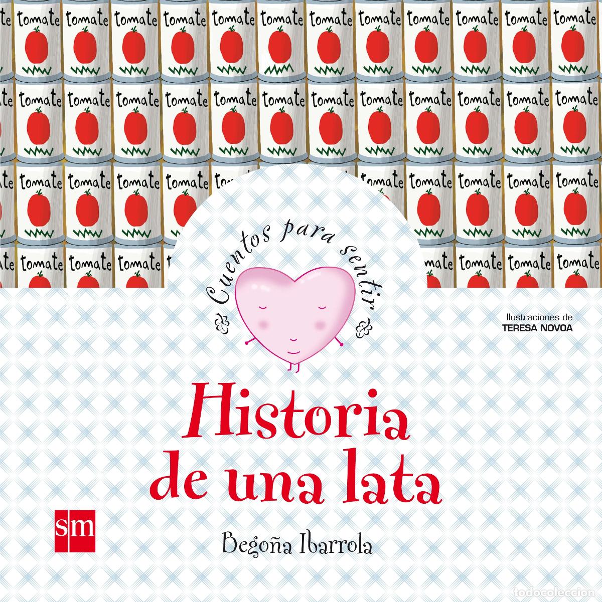 Livres d'occasion: Historia de una lata (Cuentos para sentir)