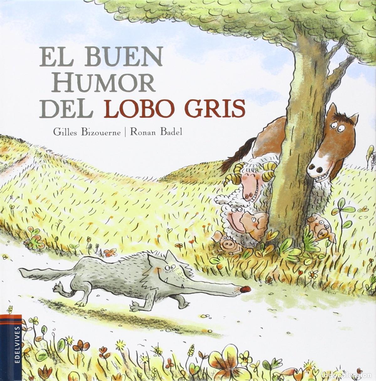 Livres d'occasion: El buen humor del lobo gris (&Aacute;lbumes ilustrados)