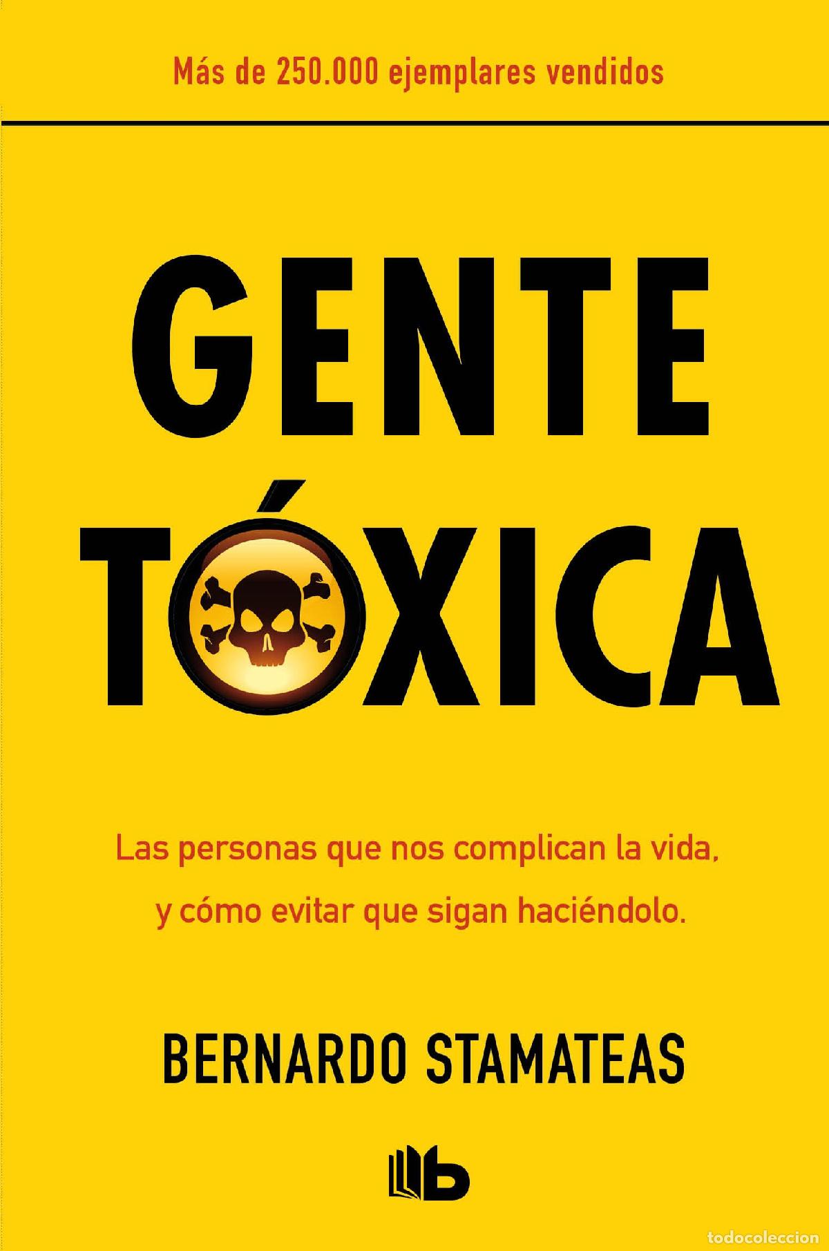 Libros de segunda mano: Gente T&oacute;xica - Stamateas, Bernardo - Foto 1