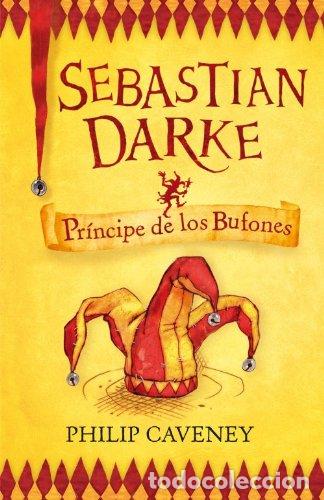 Libros de segunda mano: Sebastian Darke 1. Pr&iacute;ncipe de los Bufones - Foto 1