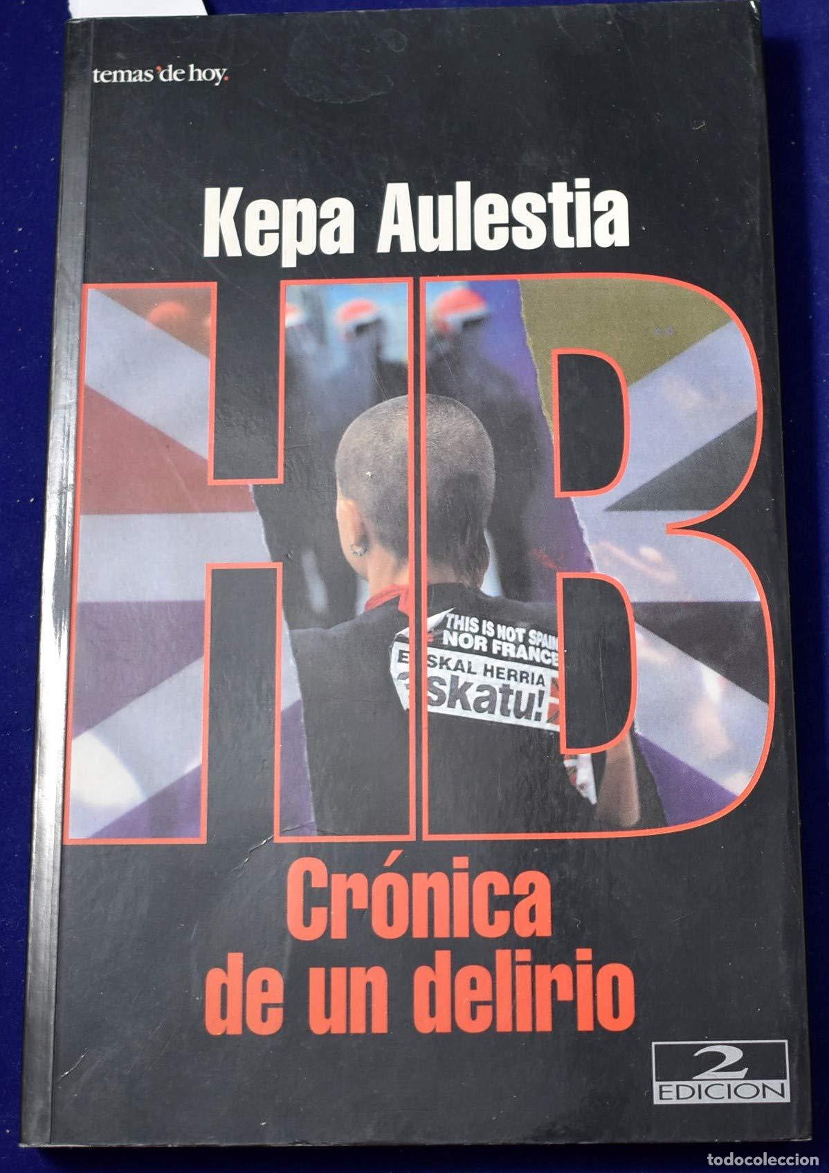 Libri di seconda mano: Hb cronica de un delirio