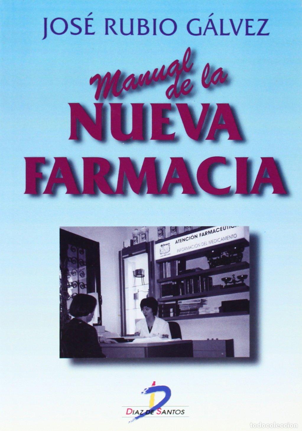 Gebrauchte B&uuml;cher: Manual de la nueva farmacia (SIN COLECCION)