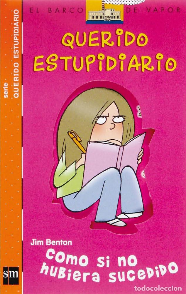 Libri di seconda mano: Como si no hubiera sucedido (El Barco de Vapor Naranja)