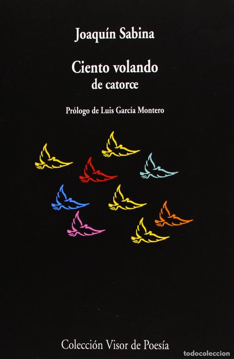 Libros de segunda mano: Ciento volando de catorce: 468 (Visor de Poes&iacute;a) - Foto 1
