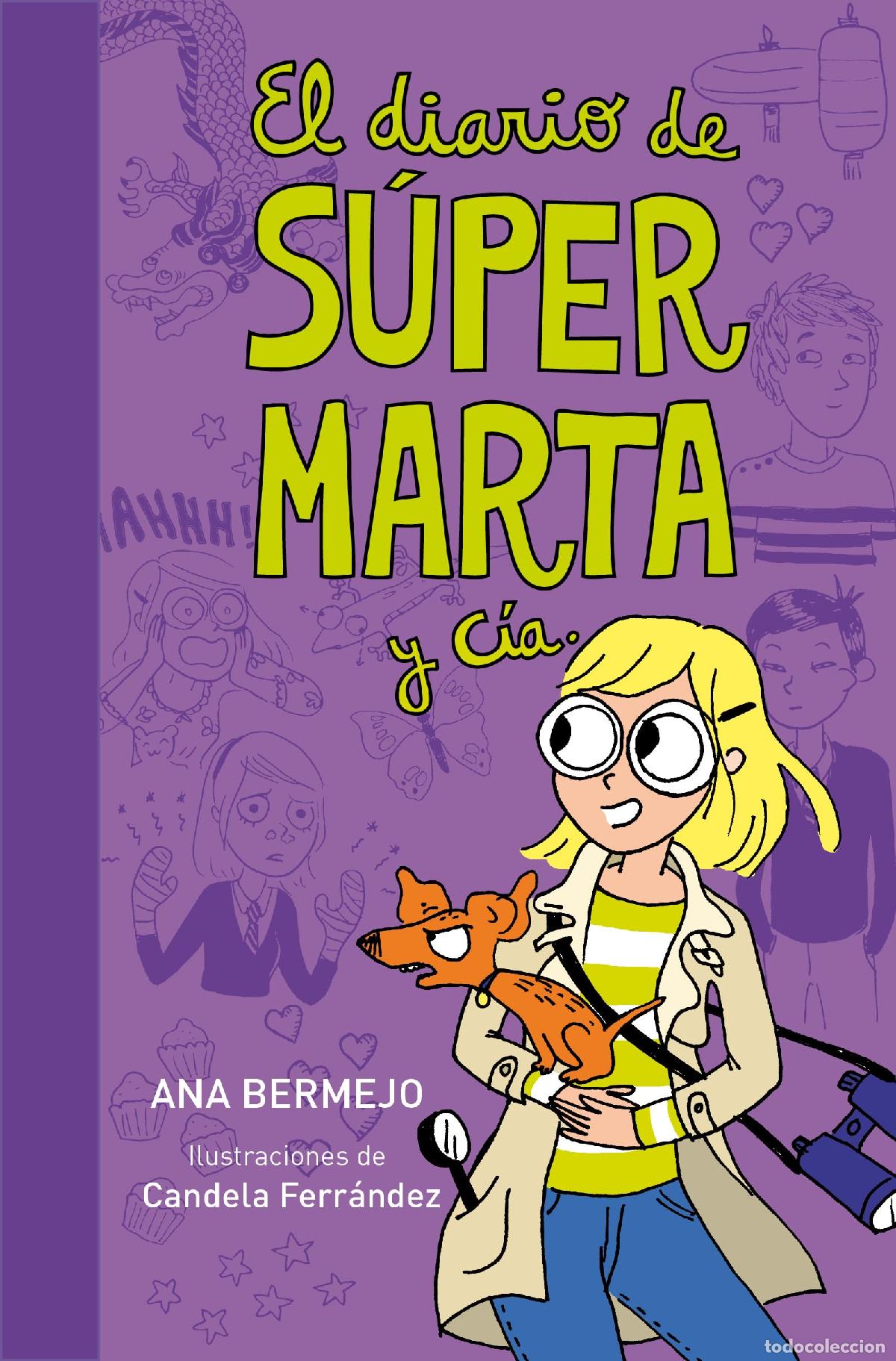 Libri di seconda mano: El diario de s&uacute;per Marta y C&iacute;a. (Diario de Marta 2) (J&oacute;venes lectores)