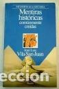 Libros de segunda mano: Mentiras historicas comunmente creidas