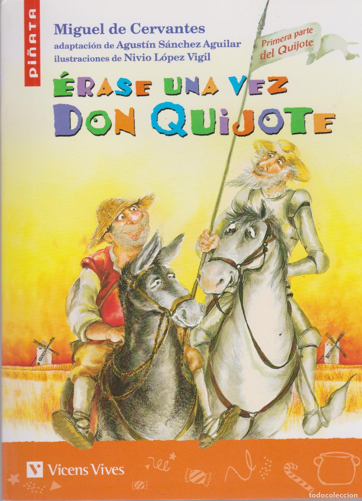Libros de segunda mano: Erase Una Vez Don Quijote (Colecci&oacute;n Pi&ntilde;ata) - 9788431678494