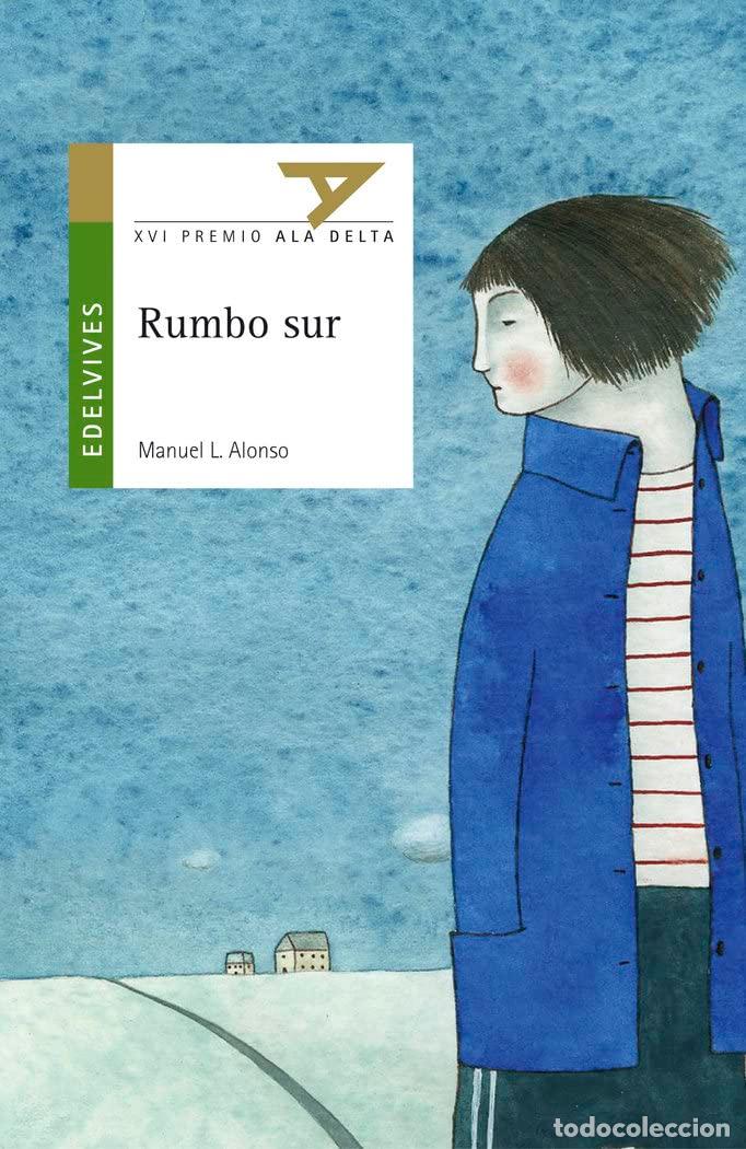 Libros de segunda mano: Rumbo Sur: 50 (Ala Delta - Serie verde) - Foto 1