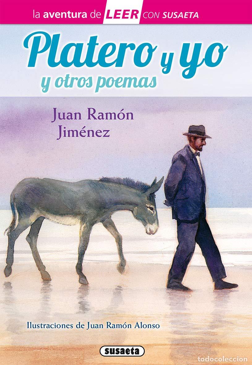 Libros de segunda mano: Platero y yo y poemas de Juan Ram&oacute;n Jim&eacute;nez (La aventura de LEER con Susaeta - nivel 3)