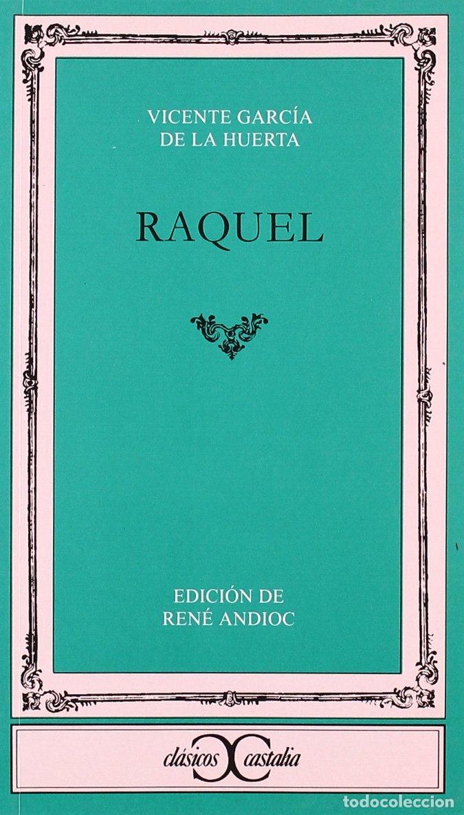 Libros de segunda mano: Raquel .: 028 (CLASICOS CASTALIA. C/C.) - Foto 1