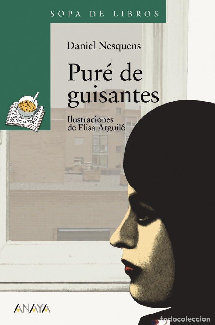 Libros de segunda mano: Pur&eacute; de guisantes (LITERATURA INFANTIL - Sopa de Libros)