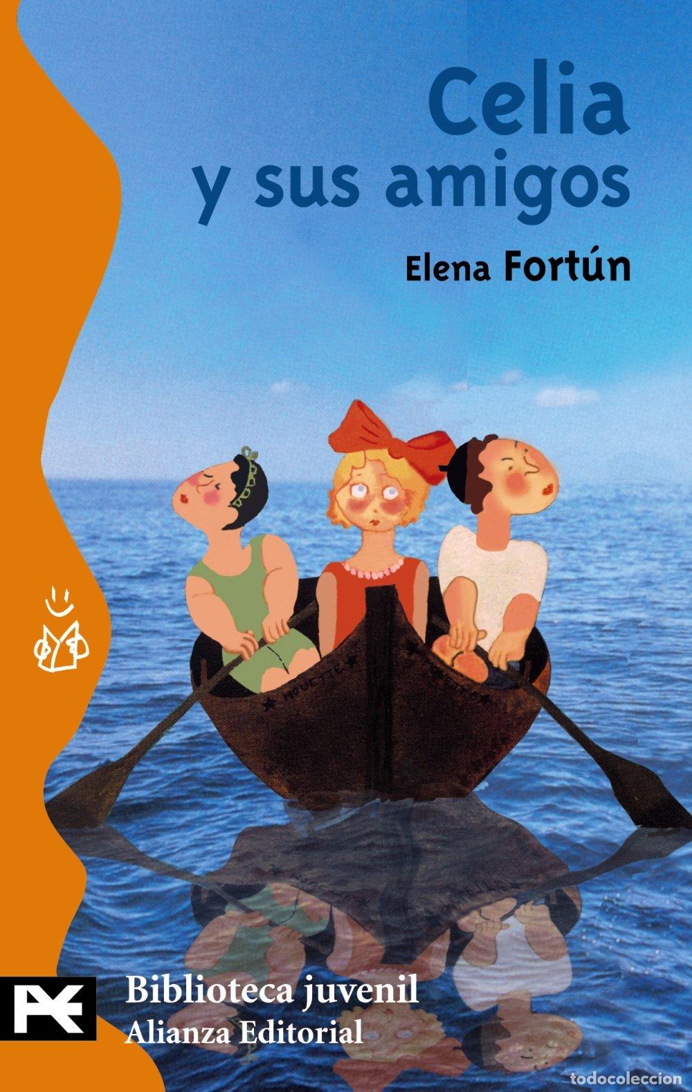 Gebrauchte B&uuml;cher: Celia y sus amigos (El Libro De Bolsillo - Bibliotecas Tem&aacute;ticas - Biblioteca Juvenil)