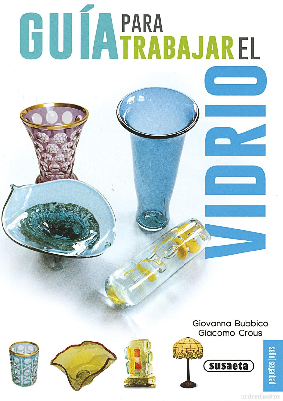 Libros de segunda mano: Gu&iacute;a para Trabajr El vidrio (Peque&ntilde;as Joyas)