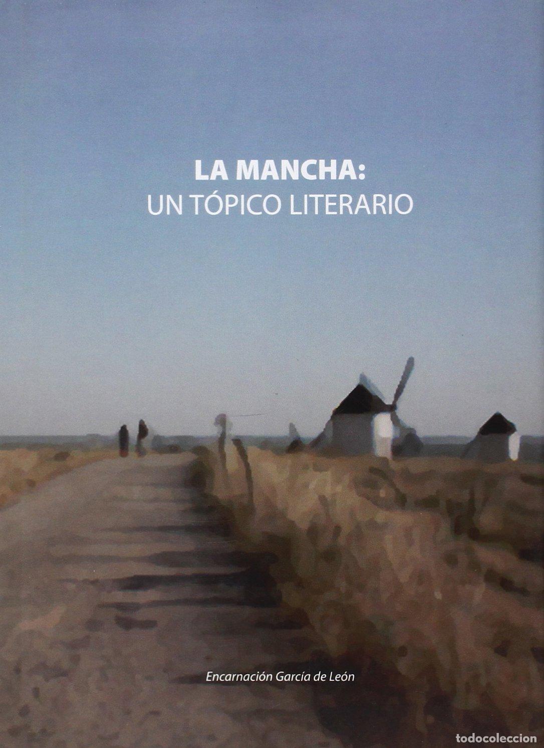Second hand books: La Mancha: un t&oacute;pico literario (Fuera de colecci&oacute;n)