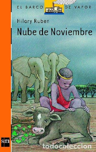 Second hand books: Nube de noviembre: 2 (El Barco de Vapor Naranja)