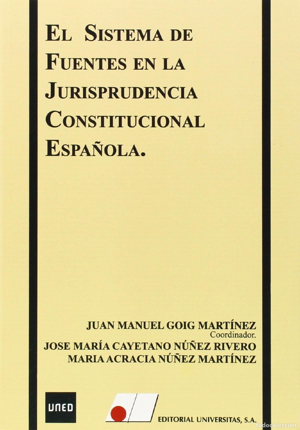 Libros de segunda mano: El sistema de fuentes en la jurisprudencia constitucional espa&curren;ola