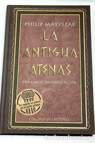 Libros de segunda mano: La Antigua Atenas Por Cinco Dracmas Al D&iacute;a