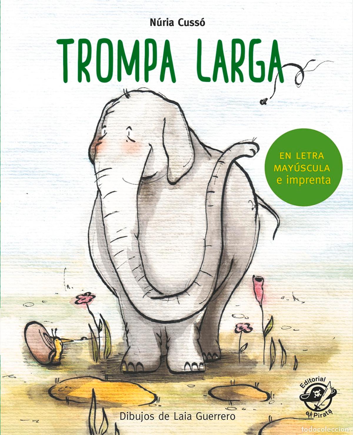 Second hand books: Trompa larga: En letra MAY&Uacute;SCULA y de imprenta: libros para ni&ntilde;os de 5 y 6 a&ntilde;os: 9 (Aprender a leer