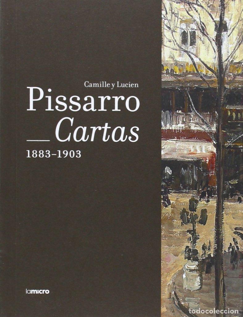 Libros de segunda mano: Cartas, 1883-1903.: Camille y Lucien Pissarro (ESTETICA)