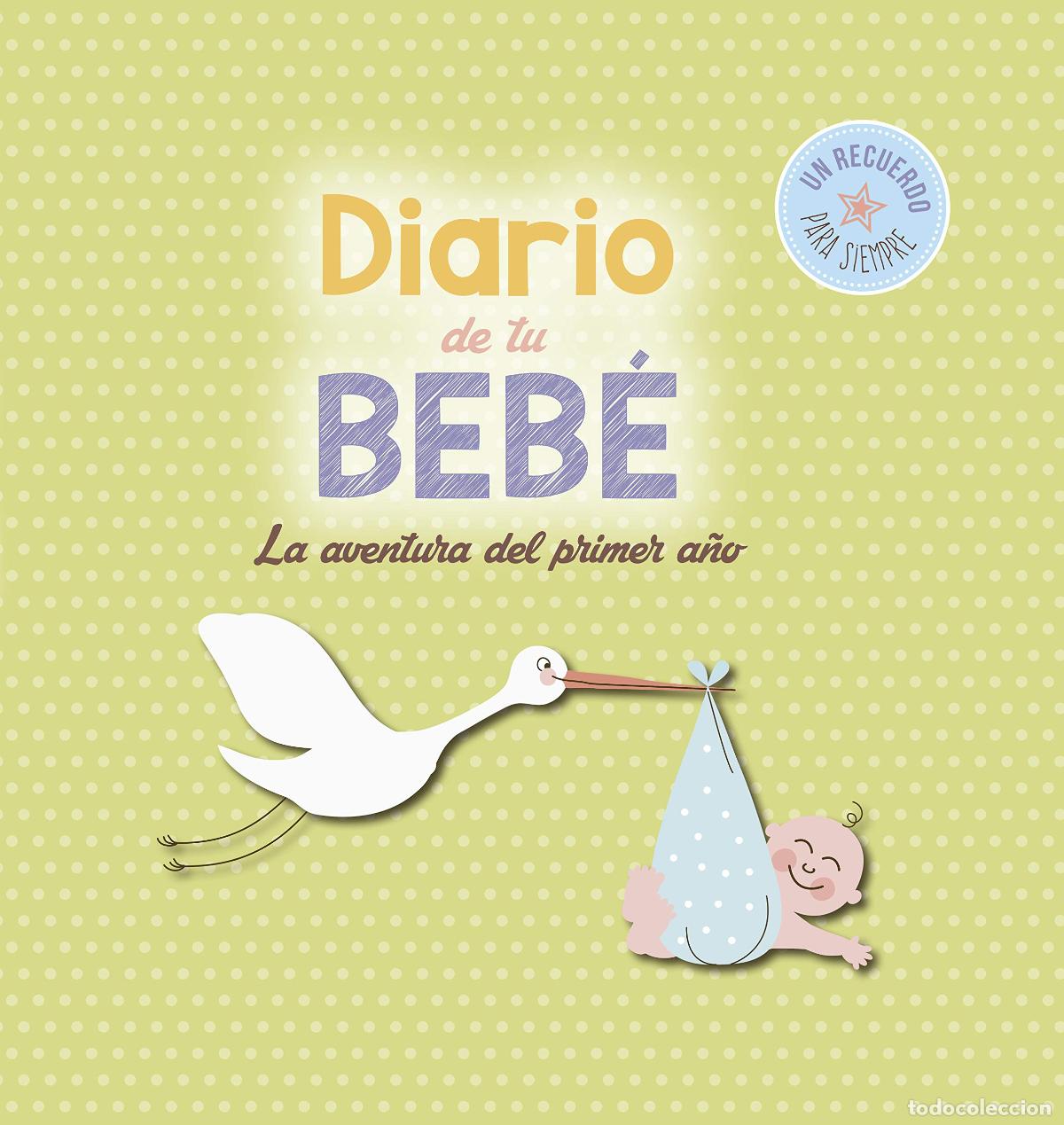 Libri di seconda mano: Diario de tu beb&eacute;: La aventura del primer a&ntilde;o (Otros)