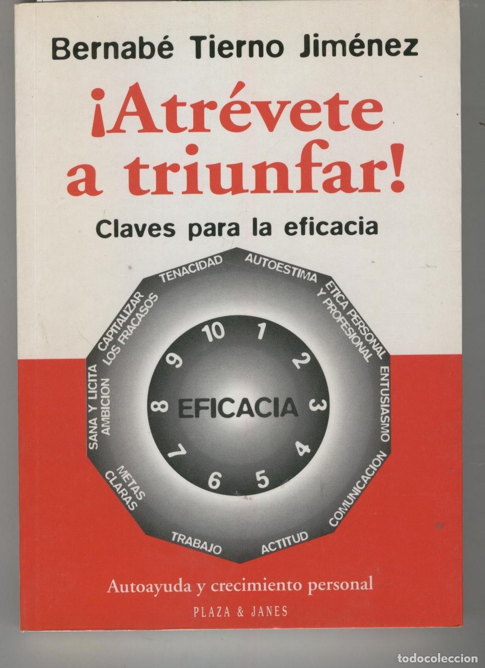 Libros de segunda mano: Atrevete a triunfar - TIERNO JIM&Eacute;NEZ Bernab&eacute;